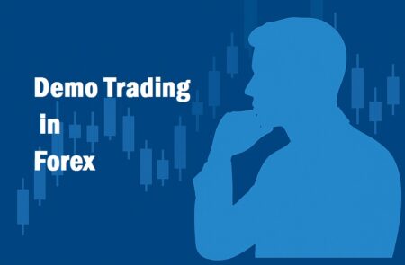 Demo Trading In Forex Demo Trading in Forex