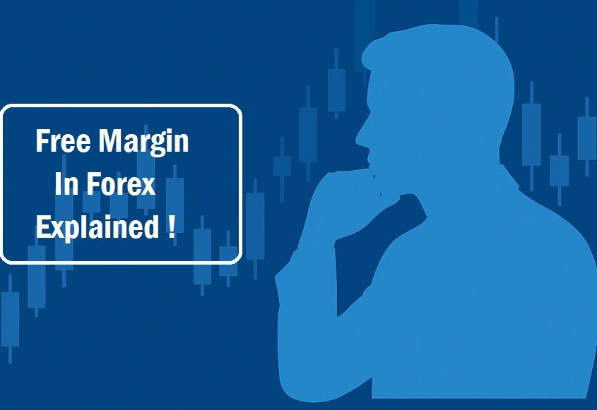 Free Margin In Forex Explained Free Margin In Forex Explained
