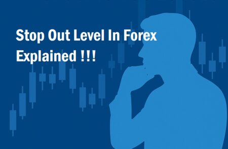 Stop Out Level In Forex Explained