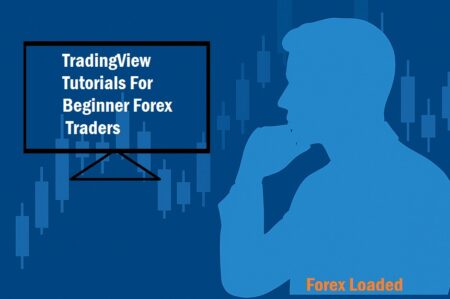 TradingView Tutorials For Beginner Forex Traders