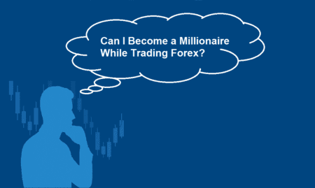 Can Forex Trading Make You a Millionaire? The Honest Truth Can Forex Trading Make You a Millionaire?