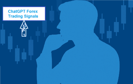 ChatGPT Forex Trading Signals: Truth, Myths, and Reality